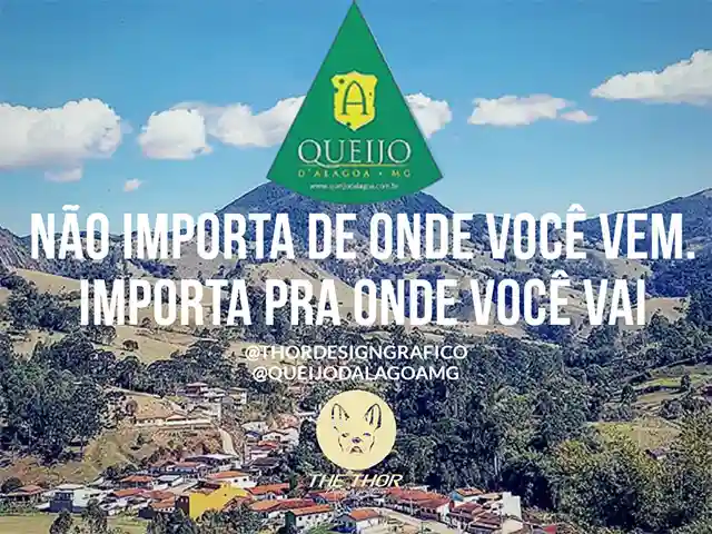 Não importa de onde você vem. Importa pra onde você vai!