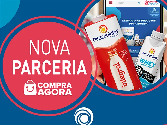 Piracanjuba e Compra Agora fecham parceria B2B